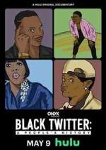 Watch Black Twitter: A People's History Zmovie