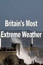 Watch Britain's Most Extreme Weather Zmovie
