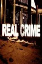Watch Real Crime Zmovie