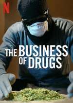 Watch The Business of Drugs Zmovie