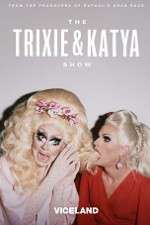 Watch The Trixie and Katya Show Zmovie