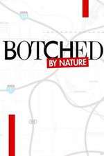 Watch Botched by Nature Zmovie