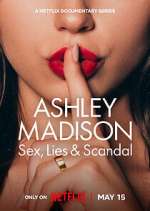 Watch Ashley Madison: Sex, Lies & Scandal Zmovie