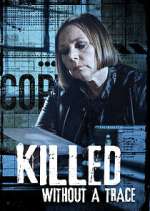 Watch Killed Without a Trace Zmovie