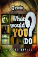 Watch What Would You Do? Zmovie