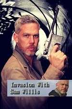 Watch Invasion! with Sam Willis Zmovie