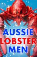 Watch Aussie Lobster Men Zmovie