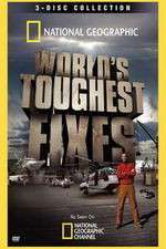 Watch National Geographic Worlds Toughest Fixes Zmovie