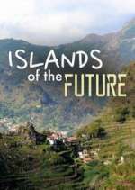 Watch Islands of the Future Zmovie