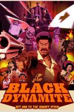 Watch Black Dynamite The Animated Series Zmovie