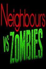 Watch Neighbours VS Zombies Zmovie