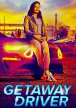 Watch Getaway Driver Zmovie