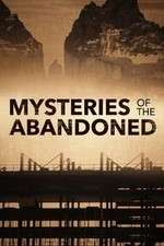 Watch Mysteries of the Abandoned Zmovie