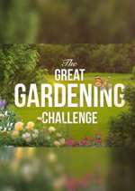 Watch The Great Gardening Challenge Zmovie