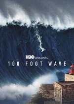 Watch 100 Foot Wave Zmovie