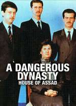 Watch A Dangerous Dynasty: House of Assad Zmovie