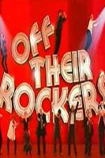 Watch Off Their Rockers UK Zmovie