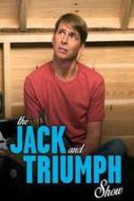 Watch The Jack and Triumph Show Zmovie