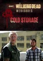 Watch The Walking Dead: Cold Storage Zmovie
