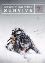 Watch So You Think You'd Survive? Zmovie