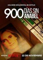 Watch 900 días sin Anabel Zmovie