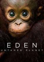 Watch Eden: Untamed Planet Zmovie