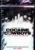 Watch Cocaine Cowboys: The Kings of Miami Zmovie
