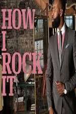 Watch How I Rock It Zmovie