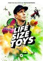 Watch Life Size Toys Zmovie
