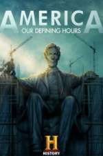 Watch America: Our Defining Hours Zmovie