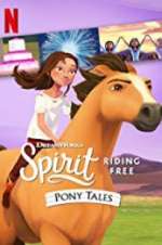 Watch Spirit Riding Free: Pony Tales Zmovie