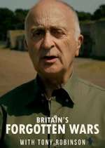 Watch Britain's Forgotten Wars with Tony Robinson Zmovie