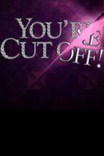 Watch You're Cut Off Zmovie