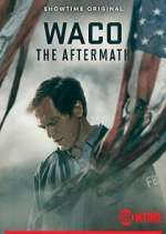 Watch Waco: The Aftermath Zmovie