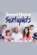 Watch Sweet Home Sextuplets Zmovie