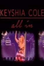 Watch Keyshia Cole: All In Zmovie