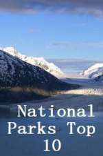 Watch National Parks Top 10 Zmovie