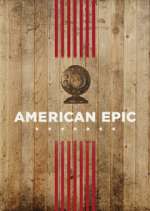 Watch American Epic Zmovie