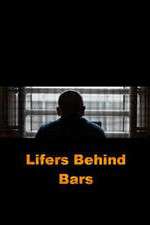 Watch Lifers Behind Bars Zmovie