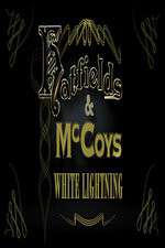 Watch Hatfields & McCoys: White Lightning Zmovie