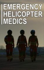 Watch Emergency Helicopter Medics Zmovie