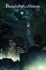 Watch Boogiepop and Others Zmovie