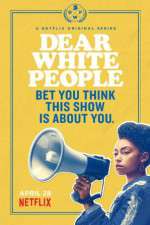 Watch Dear White People Zmovie