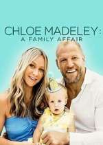 Watch Chloe Madeley: A Family Affair Zmovie