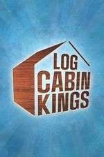 Watch Log Cabin Kings Zmovie