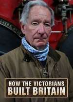 Watch How the Victorians Built Britain Zmovie