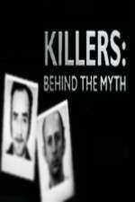 Watch Killers Behind the Myth Zmovie