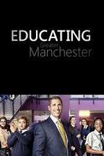 Watch Educating Greater Manchester Zmovie