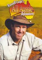 Watch Russell Coight's All Aussie Adventures Zmovie