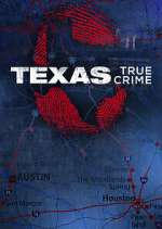Watch Texas True Crime Zmovie